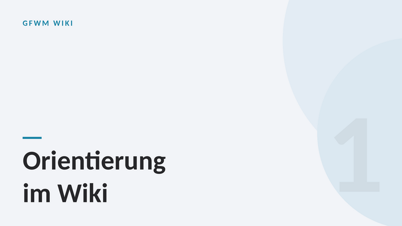 Datei:GfWM Wiki Video Orientierung.png