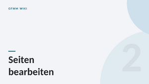 GfWM Wiki Video Seiten bearbeiten.png