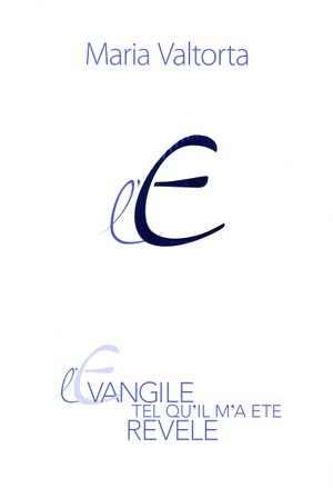 Cover page of the 2nd edition in French (2016) of "l'Évangile tel qu'il m'a été révélé"
